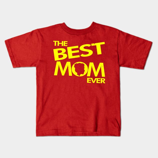 The Best Mom Ever Mother Gift For Her For Best Moms Aunts Kids T-Shirt by BoggsNicolas